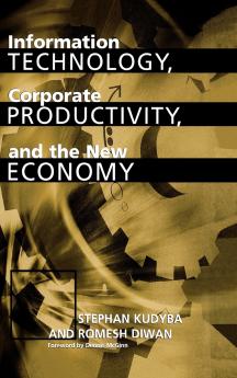 Information Technology Corporate Productivity and the New Economy