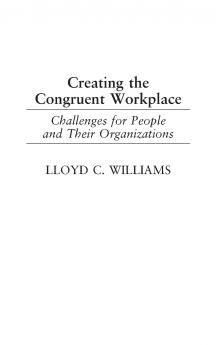 Creating the Congruent Workplace