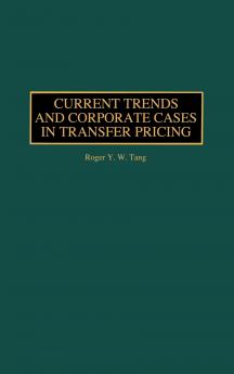 Current Trends and Corporate Cases in Transfer Pricing