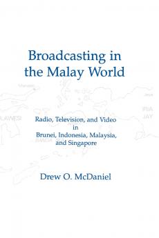 Broadcasting in the Malay World