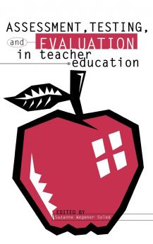 Assessment Testing and Evaluation in Teacher Education