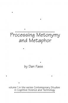 Processing Metonymy and Metaphor