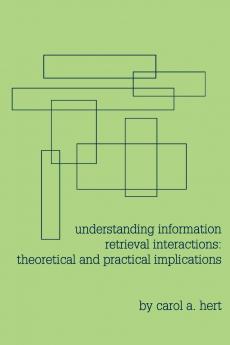 Understanding Information Retrieval Interactions