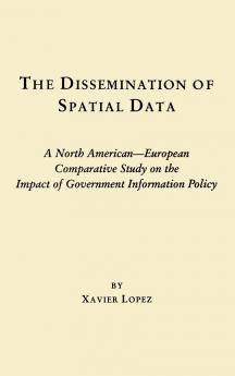The Dissemination of Spatial Data