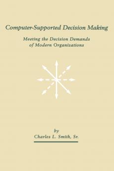 Computer-Supported Decision Making