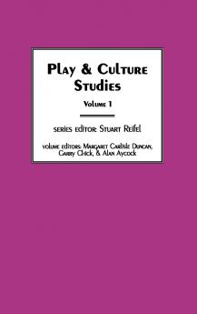 Play & Culture Studies Volume 1