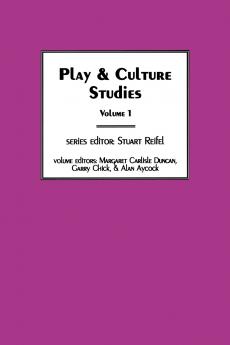 Play & Culture Studies Volume 1