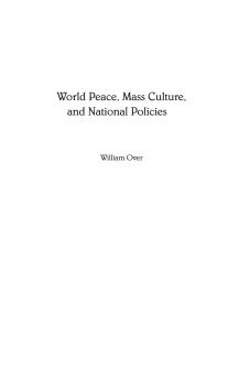 World Peace Mass Culture and National Policies
