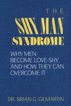 The Shy Man Syndrome
