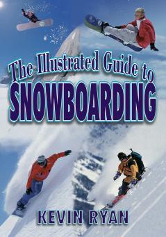 The Illustrated Guide To Snowboarding