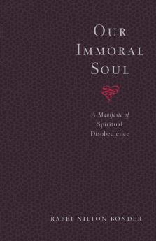 Our Immoral Soul