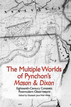 The Multiple Worlds of Pynchon's Mason & Dixon
