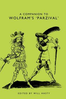A Companion to Wolfram's Parzival