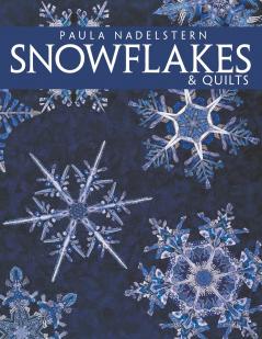 Snowflakes & Quilts - Print on Demand Edition