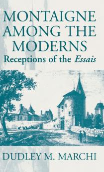 Montaigne Amongst the Moderns