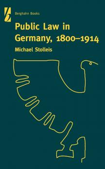 Public Law in Germany 1800-1914
