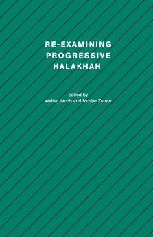 Re-examining Progressive Halakhah