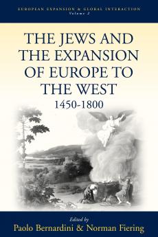 The Jews and the Expansion of Europe to the West 1450-1800