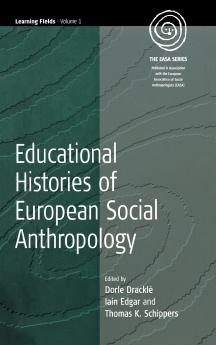 Educational Histories of European Social Anthropology
