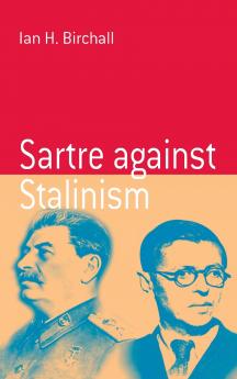 Sartre Against Stalinism