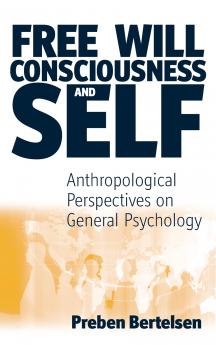 Free Will Consciousness and Self