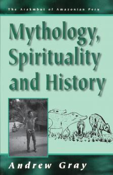 Mythology Spirituality and History