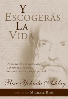 Y Escogerás La Vida