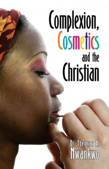 Complexion Cosmetics and the Christian
