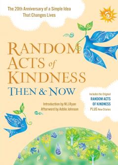 Random Acts of Kindness Then & Now
