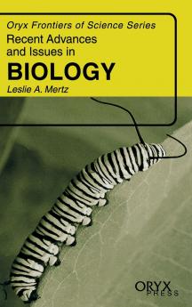 Recent Advances and Issues in Biology