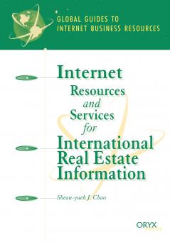 Internet Resources and Services for International Real Estate Information