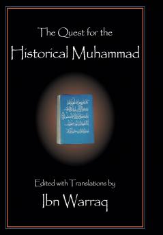The Quest for the Historical Muhammad