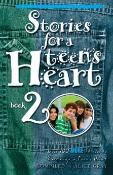 Stories for a Teen's Heart #2