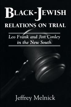 Black-Jewish Relations on Trial