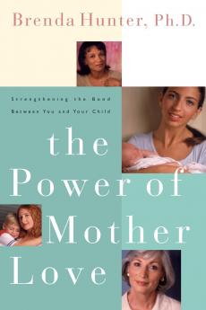The Power of Mother Love