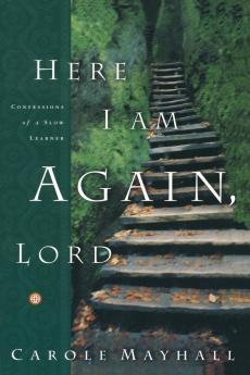Here I Am Again Lord