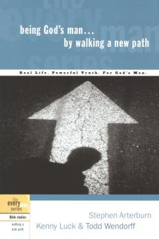 Being God's Man by Walking a New Path