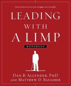 Leading with a Limp Workbook