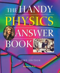 The Handy Physics Answer Book