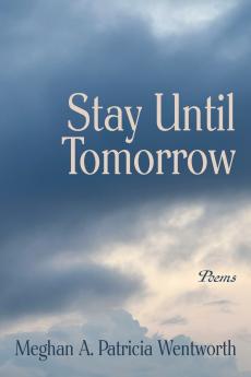 Stay Until Tomorrow