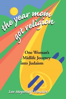 The Year Mom Got Religion