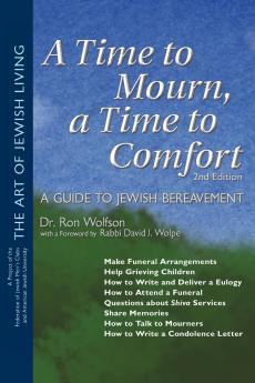 A Time To Mourn a Time To Comfort (2nd Edition)