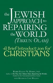 The Jewish Approach to Repairing the World (Tikkun Olam)