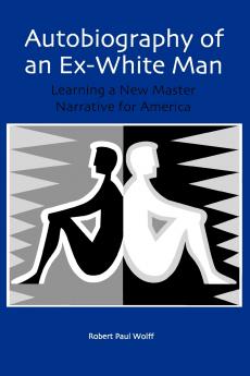 Autobiography of an Ex-White Man