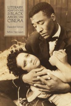 Literary Adaptations in Black American Cinema