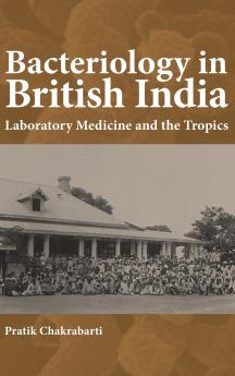 Bacteriology in British India