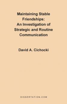 Maintaining Stable Friendships