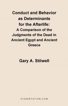 Conduct and Behavior as Determinants for the Afterlife