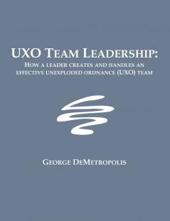 UXO Team Leadership