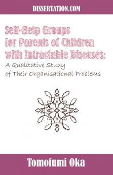 Self-Help Groups for Parents of Children with Intractable Diseases